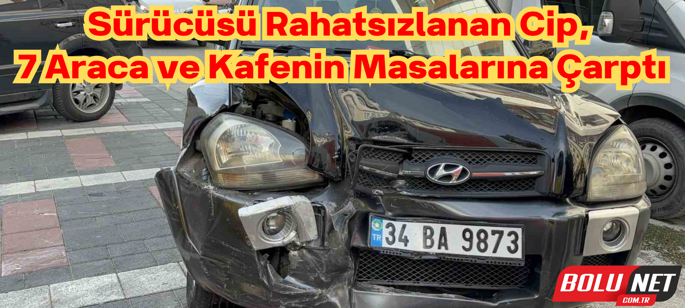 Sürücüsü rahatsızlanan cip, 7 araca ve kafenin masalarına çarptı: 2 kişi hafif yaralandı...BoluNet