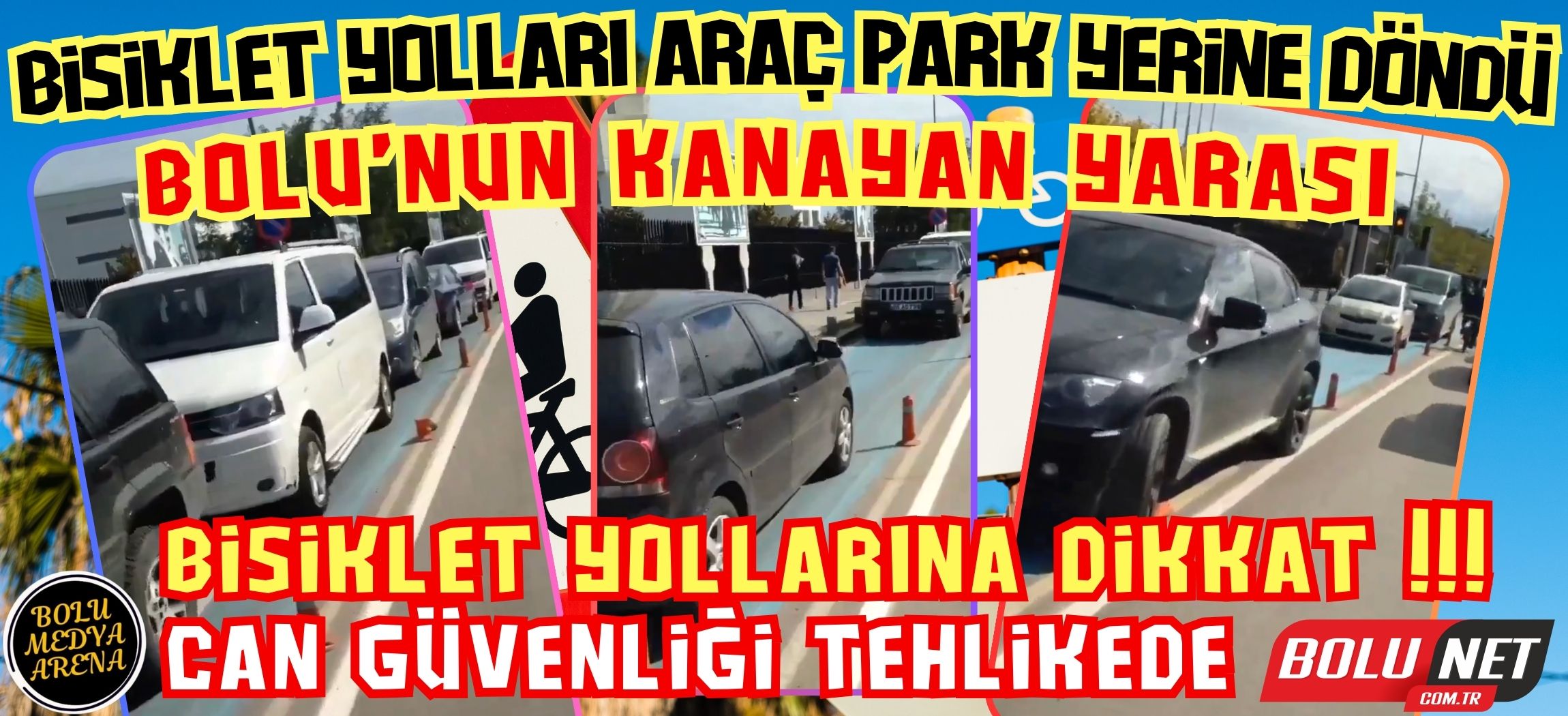 DÜNYA ÇEVRE GÜNÜ'nde Bolu'da Öne Çıkan Ayrıntı ! Bisiklet Yollarındaki Tehlike Bolu’da Gündem Oldu...BoluNet