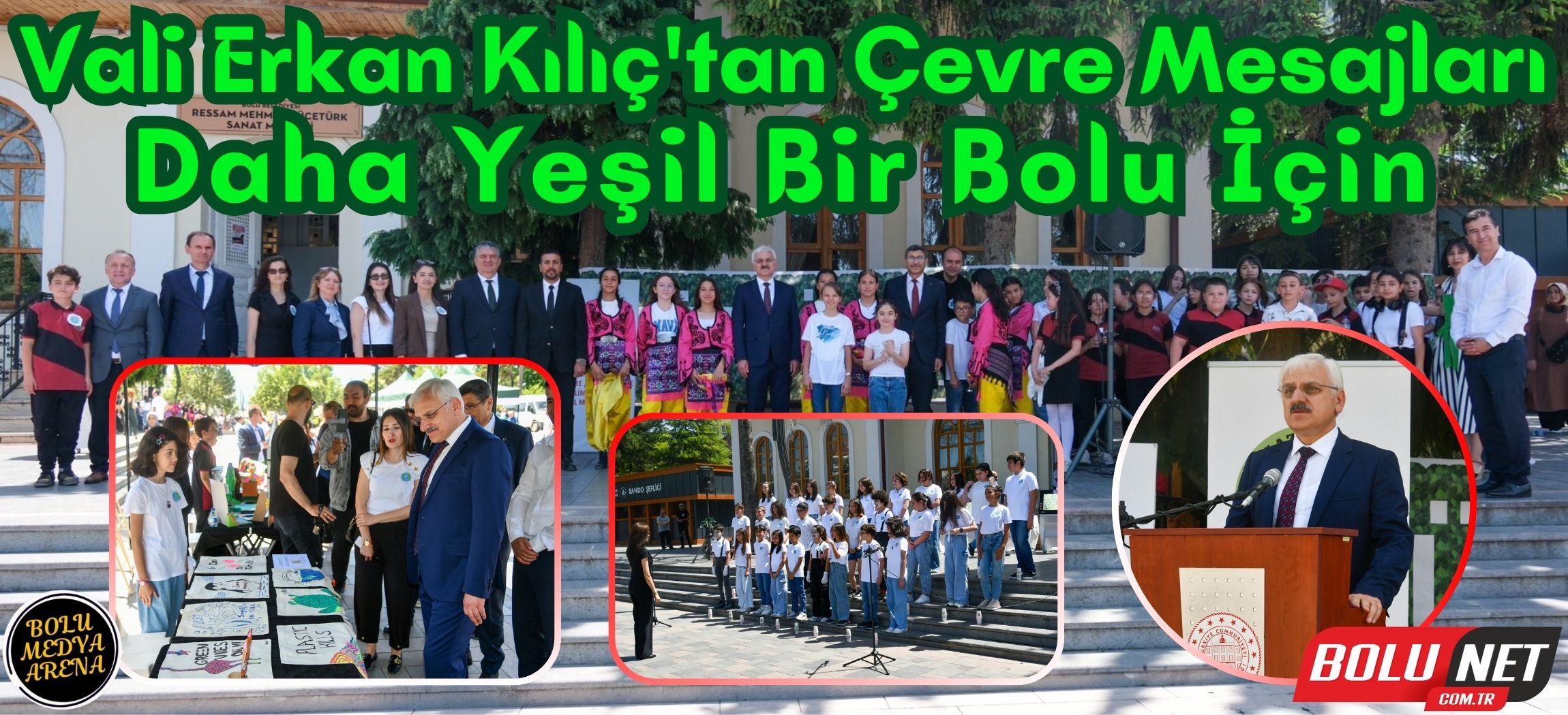 Vali Kılıç: Çevreyi Koruma Geleceğe Yatırımdır...BoluNet