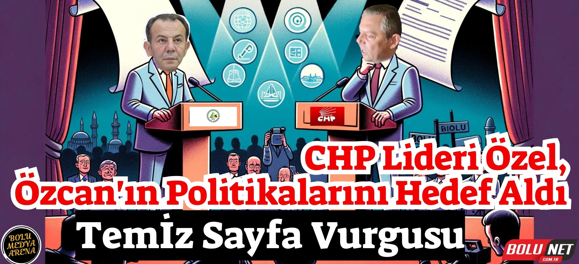 CHP'nin Şeffaflık Mücadelesi: Özel ve Özcan Arasındaki Gerilim Devam Ediyor...BoluNet