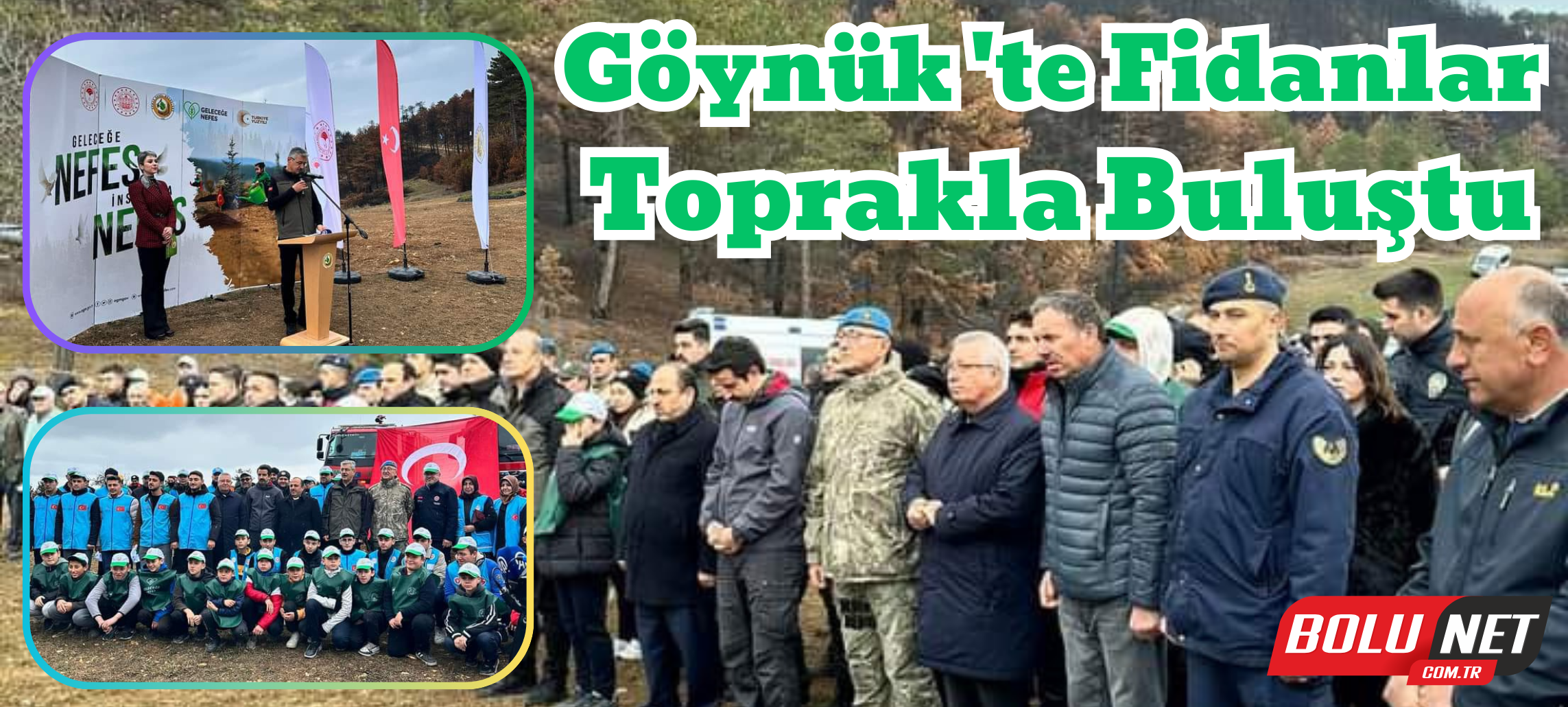 Göynük 'te fidanlar toprakla buluştu...BoluNet