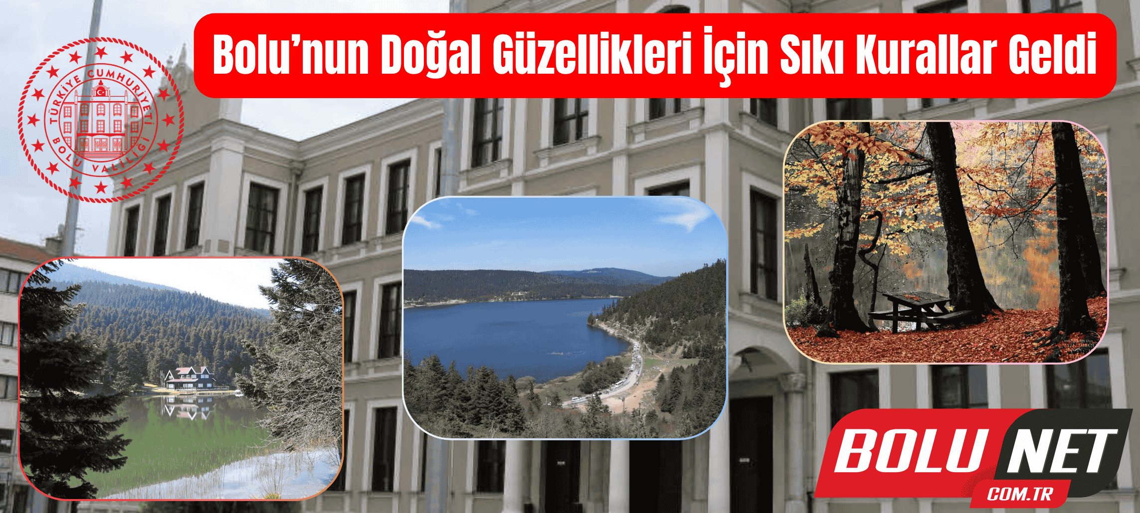 Bolu’da Doğa Koruma Devrimi Başladı! …BoluNet  