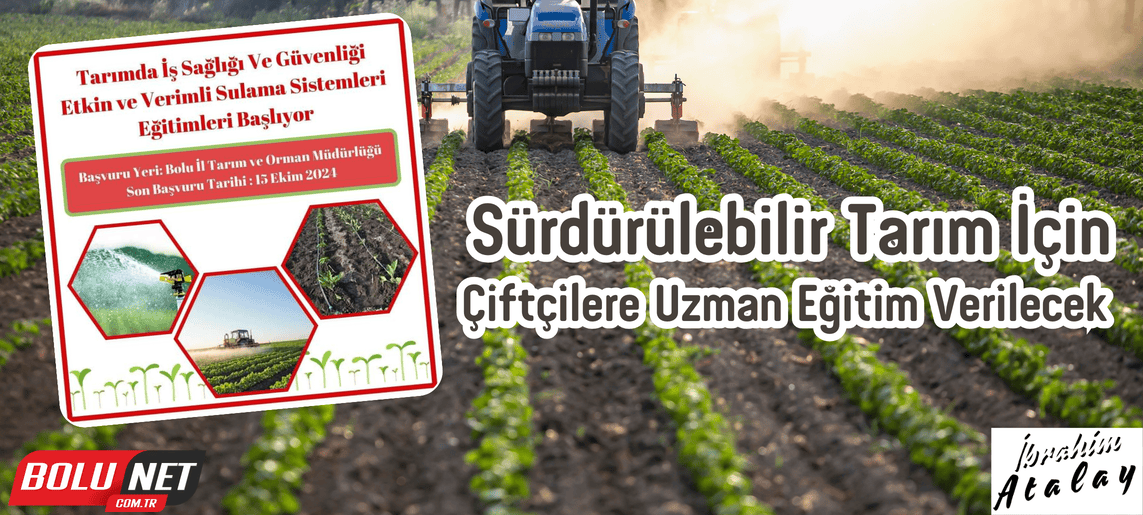 Çiftçiler İçin Kritik Eğitim Fırsatı Ne Zaman? …BoluNet