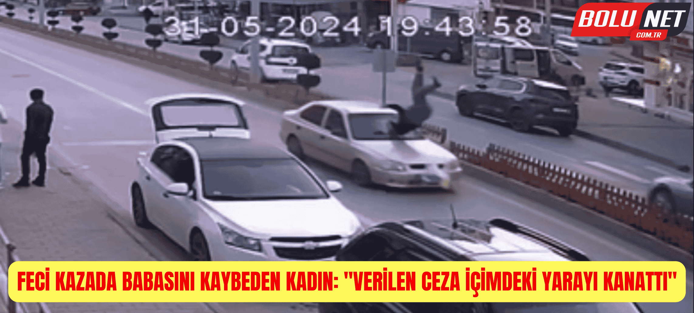 Feci kazada babasını kaybeden kadın: 