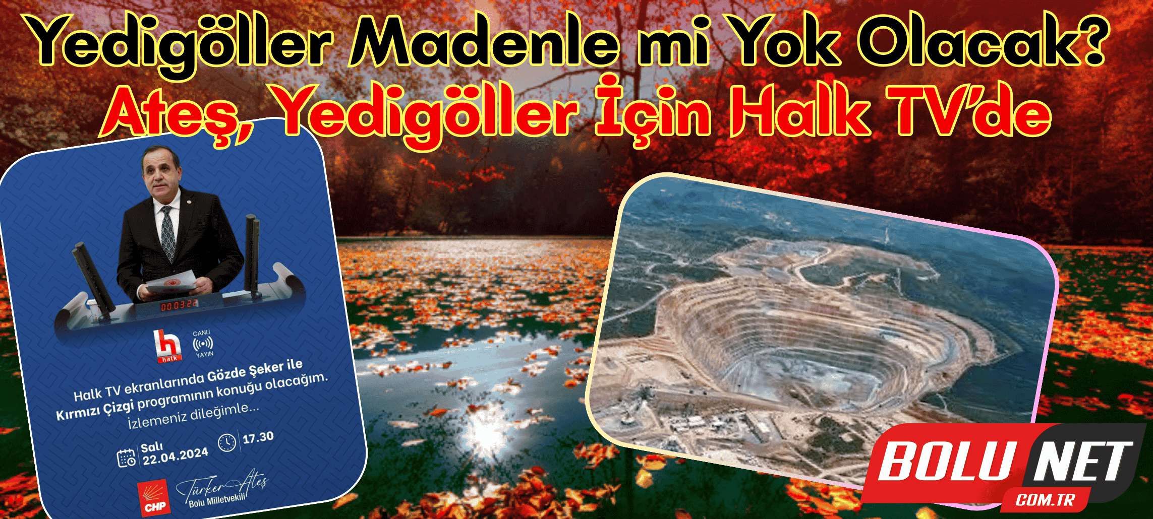 Yedigöller Maden Tehdidine Direniyor… BoluNet  