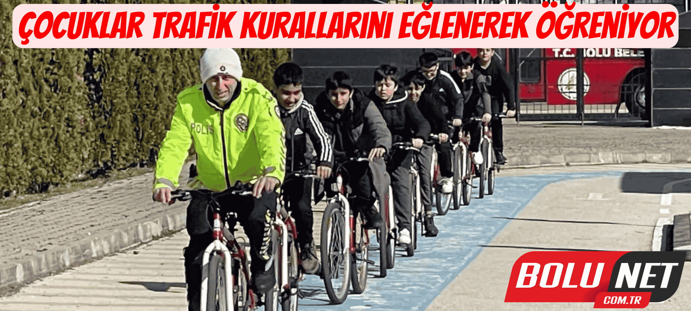 Çocuklar trafik kurallarını eğlenerek öğreniyor ...BoluNet