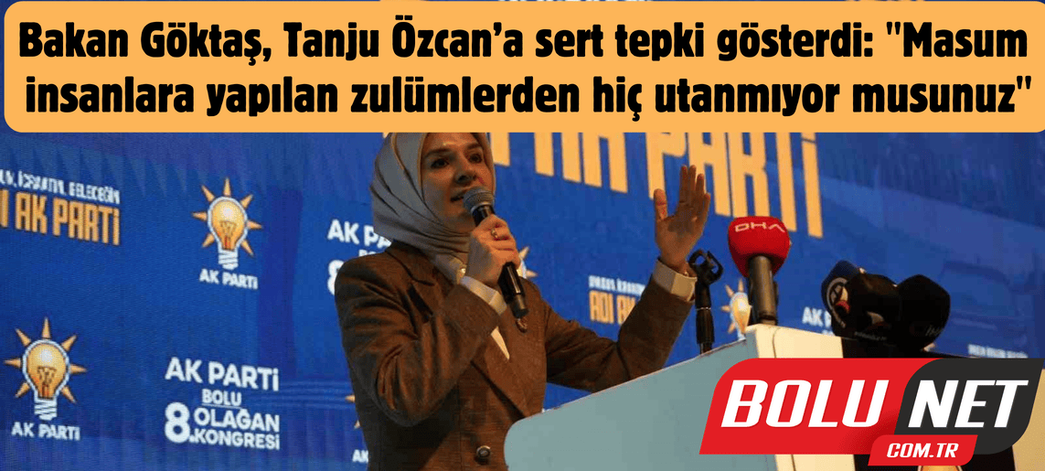 Bakan Göktaş, Tanju Özcan’a sert tepki gösterdi: 