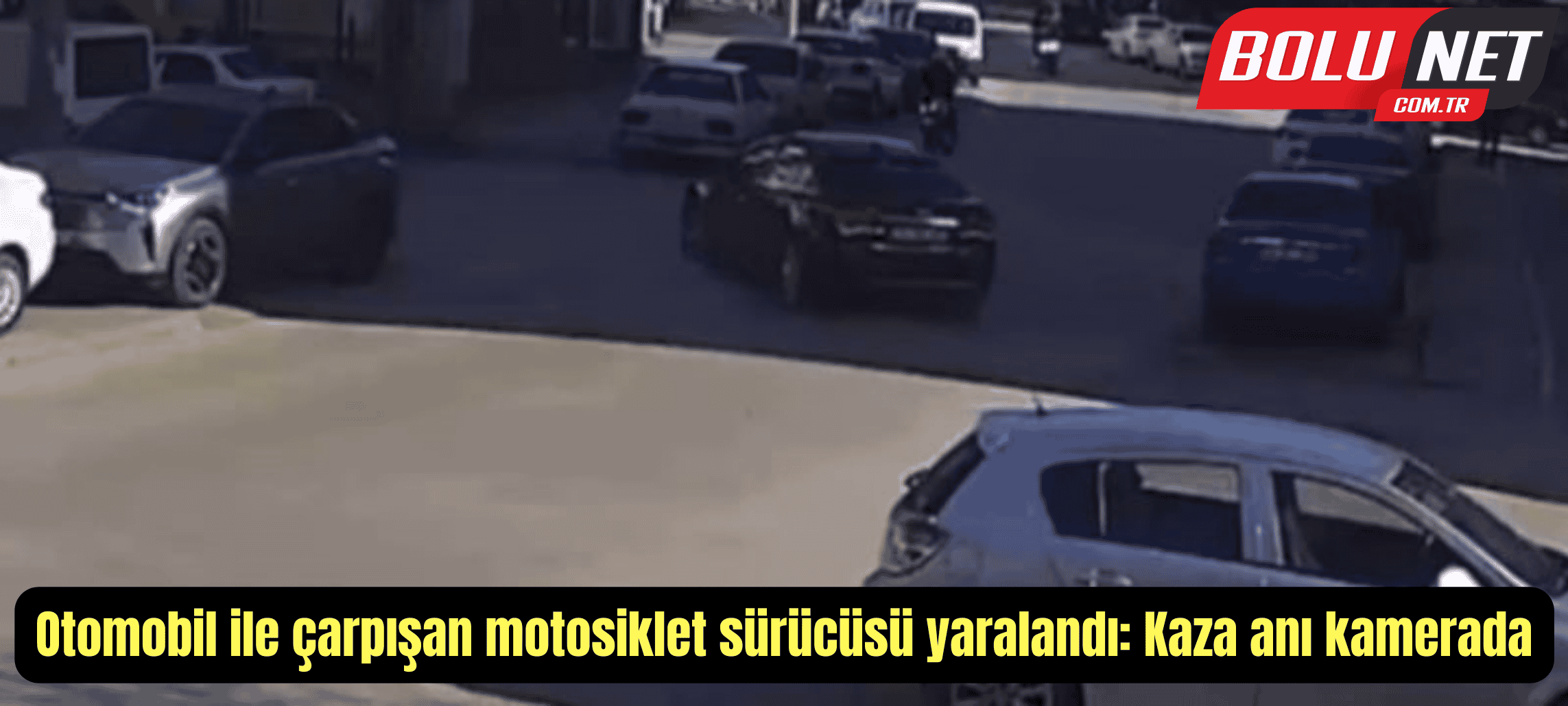 Otomobil ile çarpışan motosiklet sürücüsü yaralandı: Kaza anı kamerada ...BoluNet