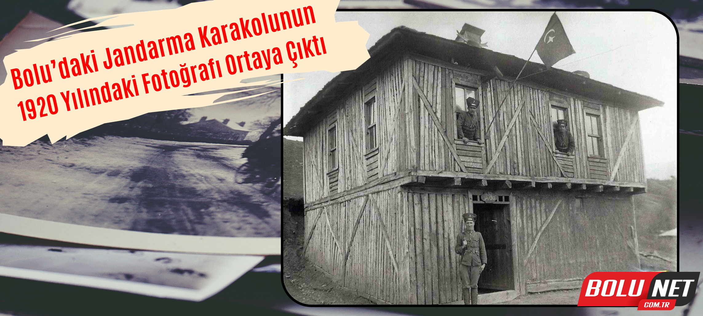 Bolu’daki jandarma karakolunun 1920 yılındaki fotoğrafı ortaya çıktı ...BoluNet