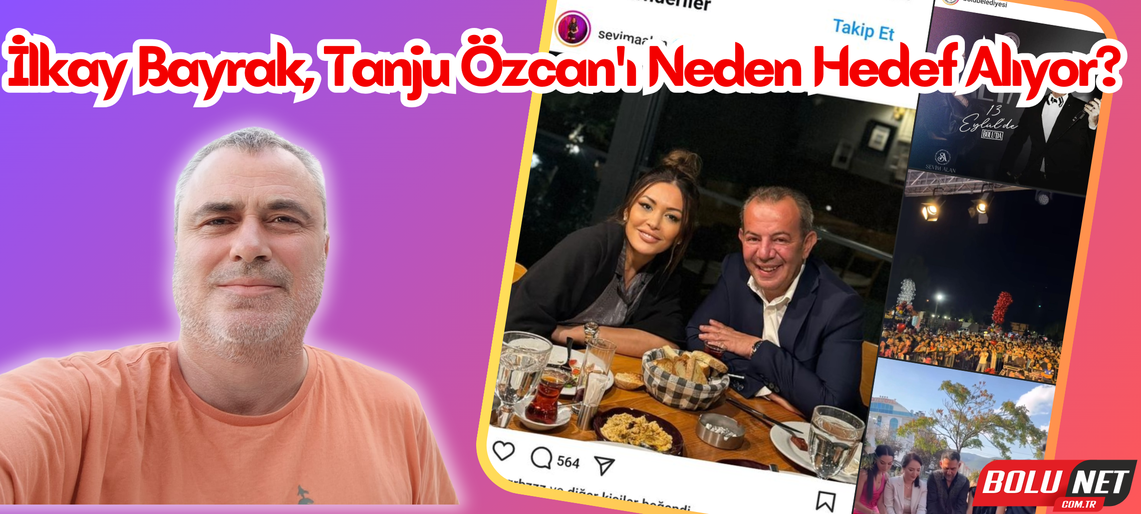 İlkay Bayrak'tan Tanju Özcan'a Yöneltilen Ciddi Suçlamalar! ...BoluNet