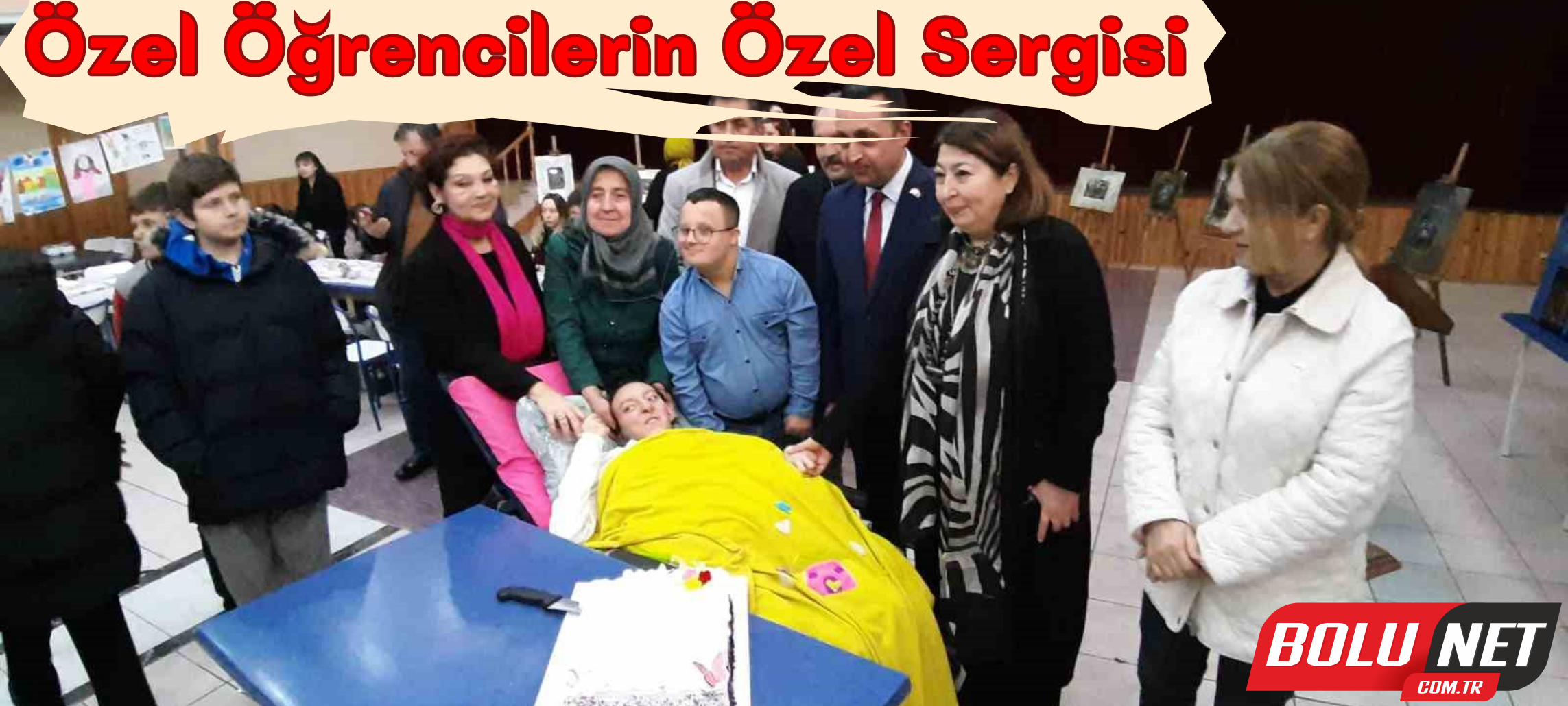 Özel öğrencilerin özel sergisi ...BoluNet