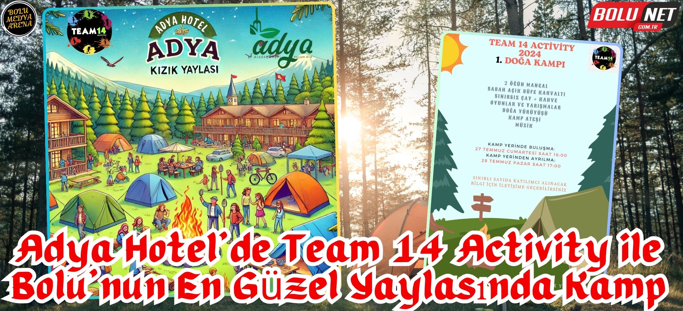 Adya Hotel’de 27 Temmuz’da Team 14 Activity ile Doğayla Buluşma...BoluNet