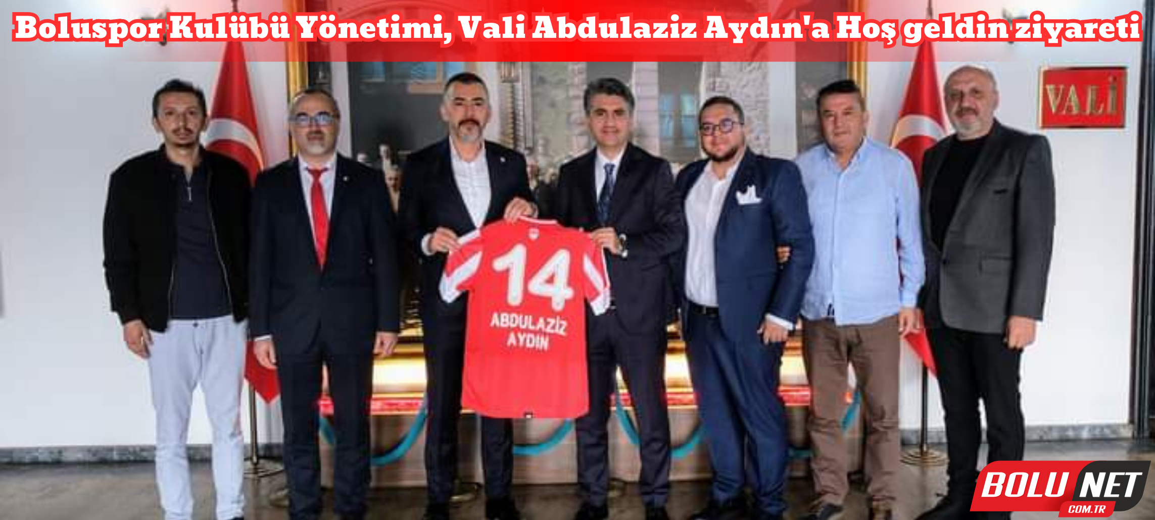 Boluspor Kulübü Yönetimi, Vali Abdulaziz Aydın'a Hoş geldin ziyareti...BoluNet