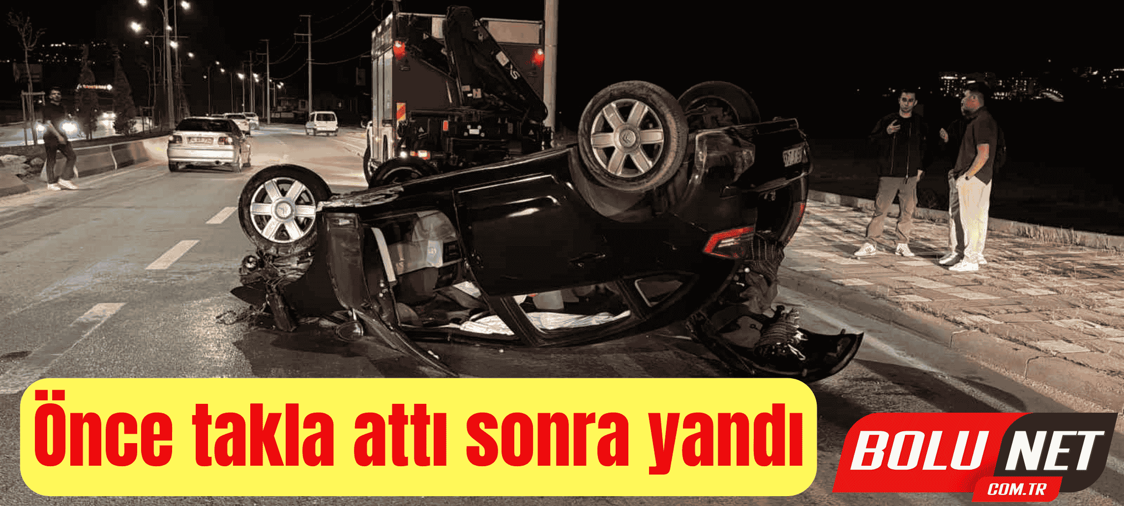 Önce takla attı sonra yandı: 1 yaralı ...BoluNet