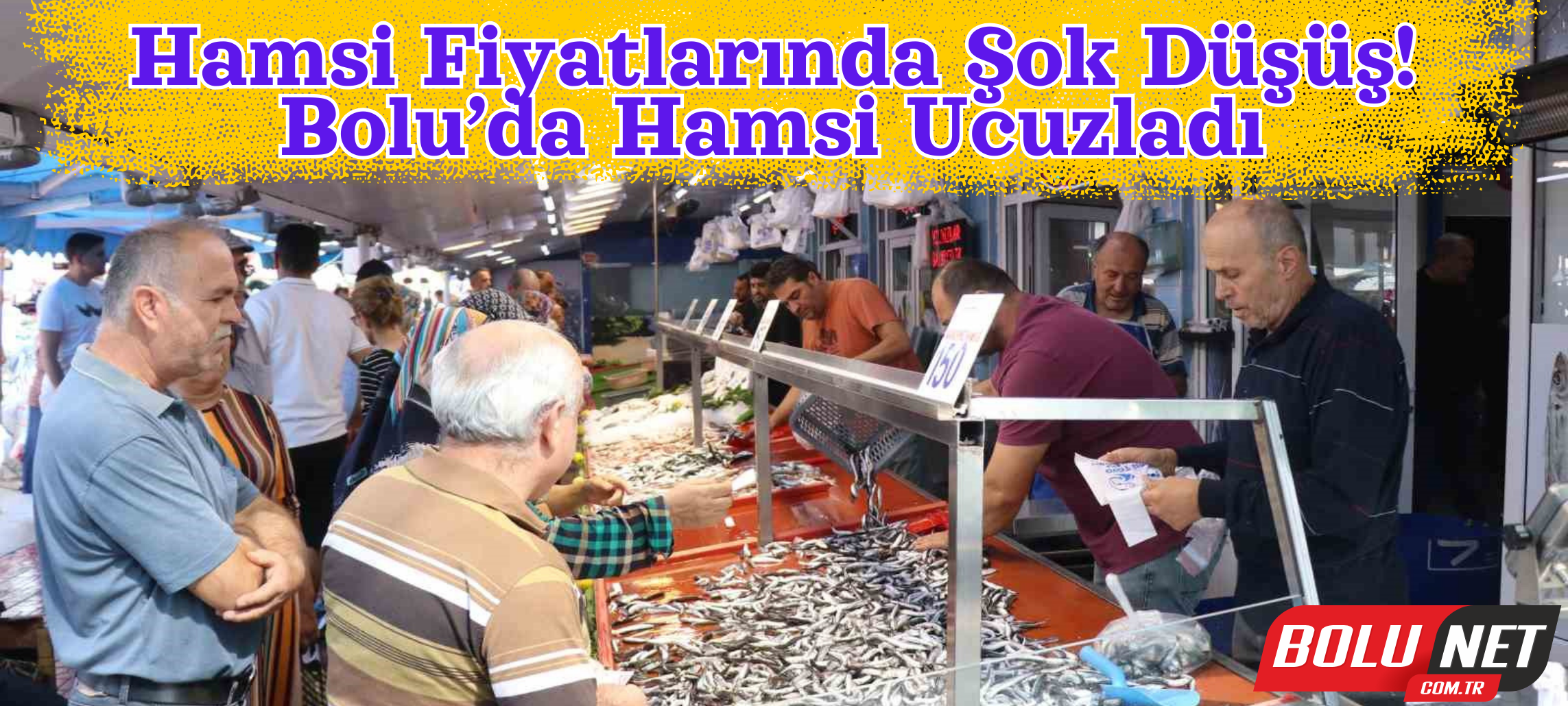 Bolu’da hamsinin fiyatı 50 lira birden düştü ...BoluNet