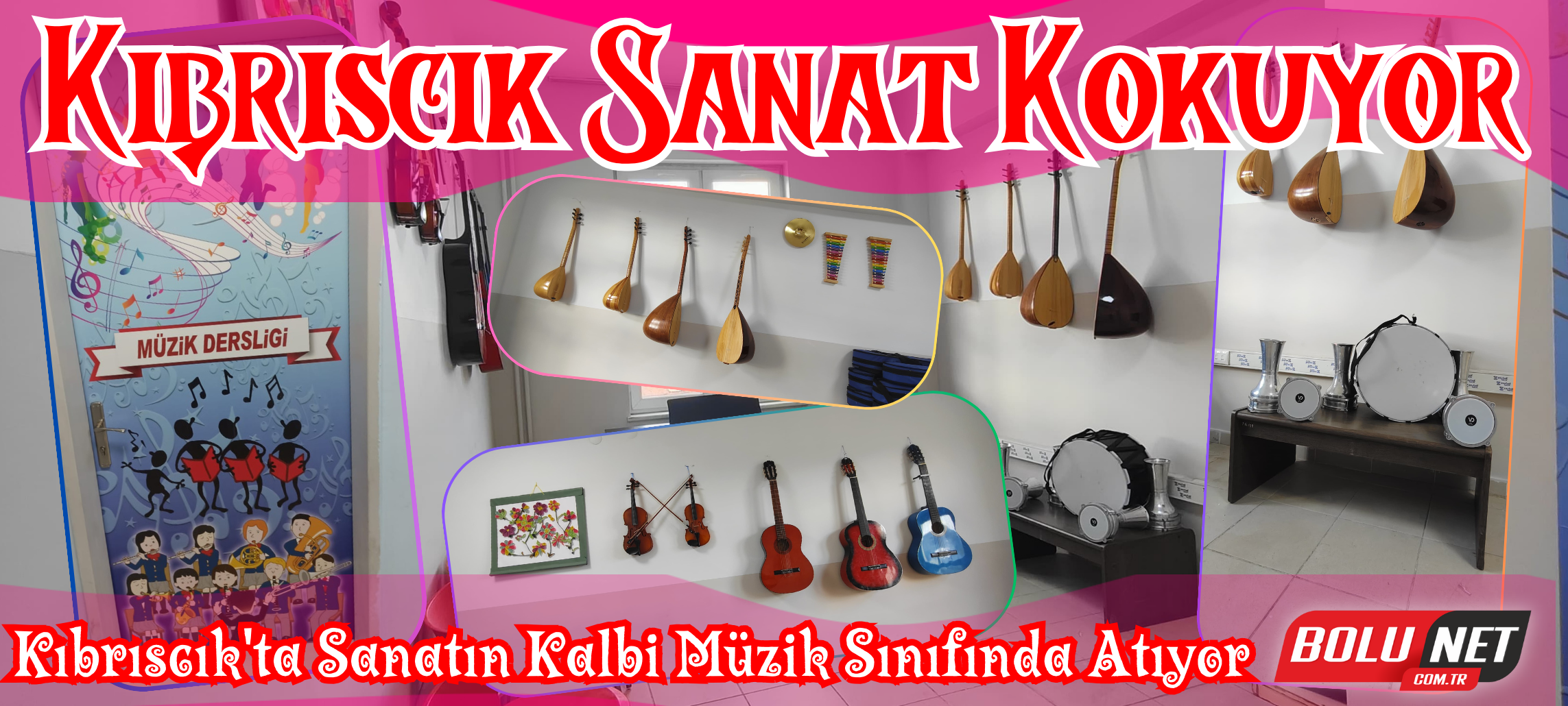 Kıbrıscık'ta Sanatın Kalbi Müzik Sınıfında Atıyor... BoluNet