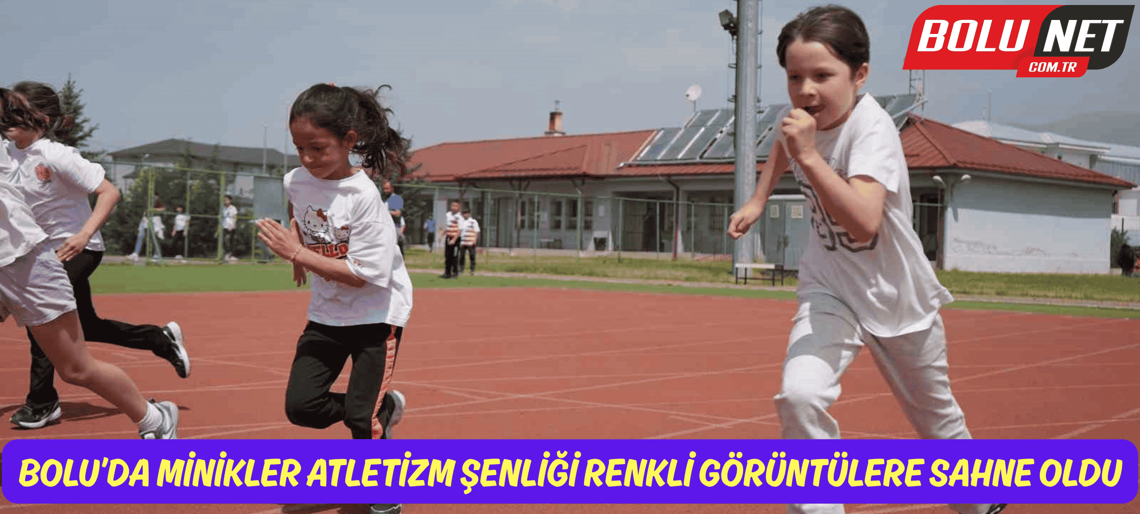 Bolu’da minikler atletizm şenliği renkli görüntülere sahne oldu ...BoluNet
