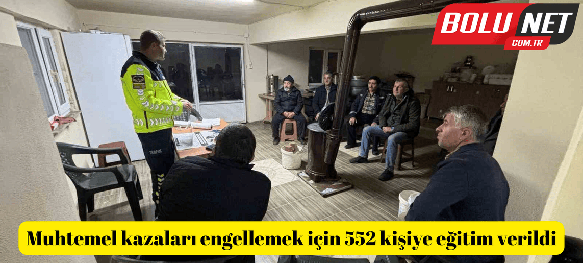 Muhtemel kazaları engellemek için 552 kişiye eğitim verildi ...BoluNet