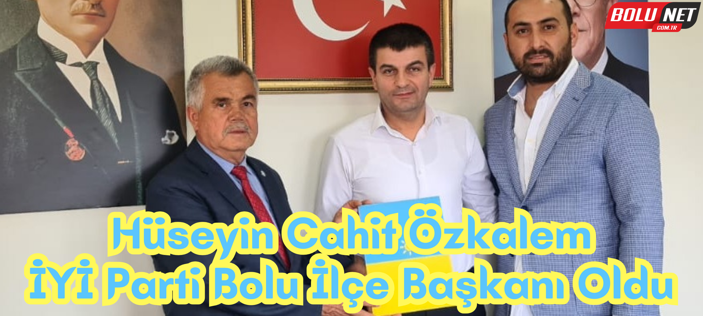 İYİ Parti Bolu'da Yeni Dönem Başlıyor... BoluNet