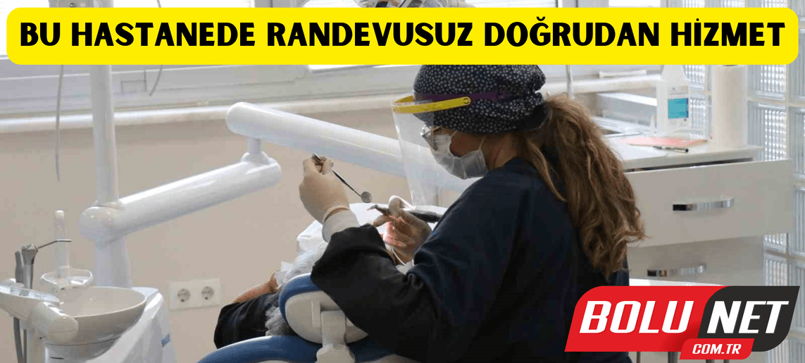 Bu hastanede randevusuz doğrudan hizmet ...BoluNet