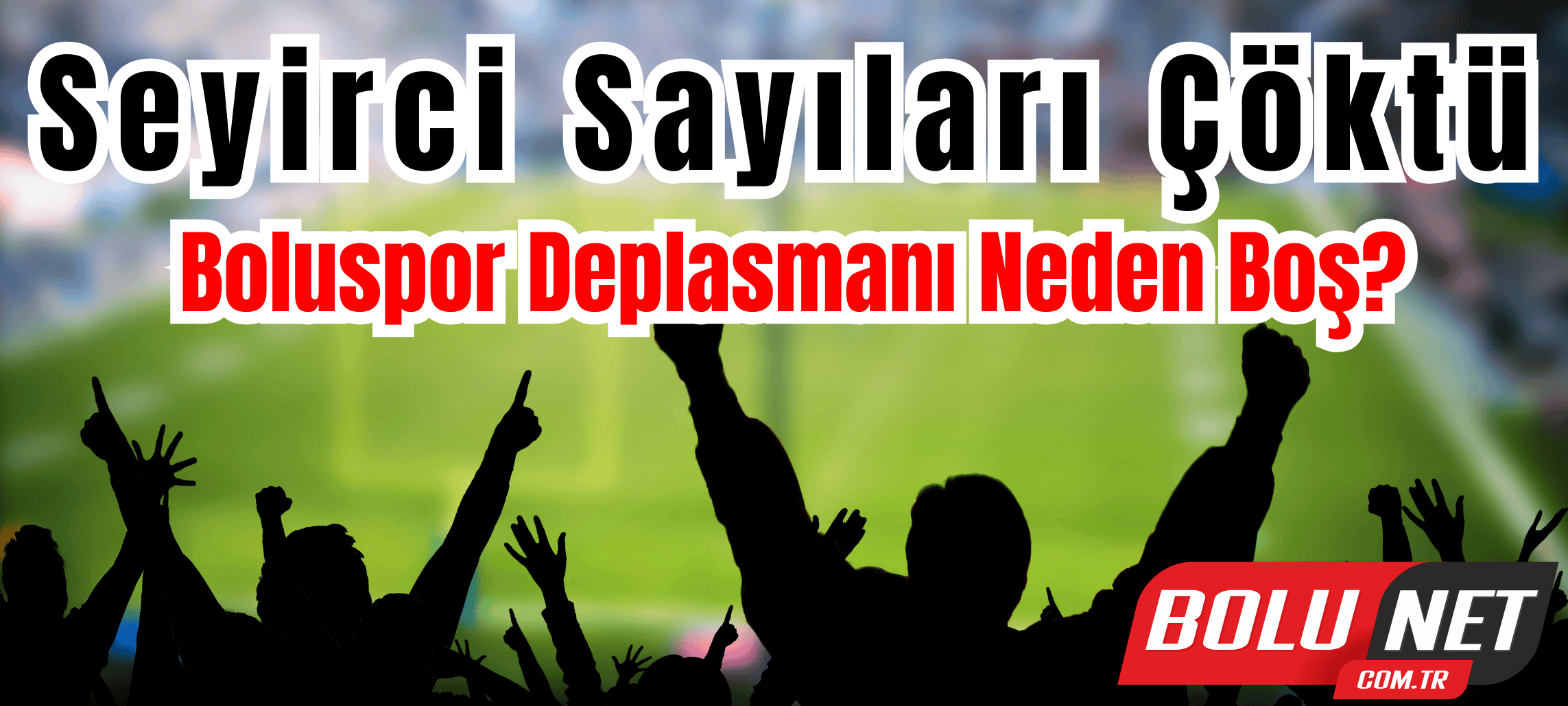 Ekonomik Daralma Boluspor’u Deplasmanda Vuruyor mu? …BoluNet