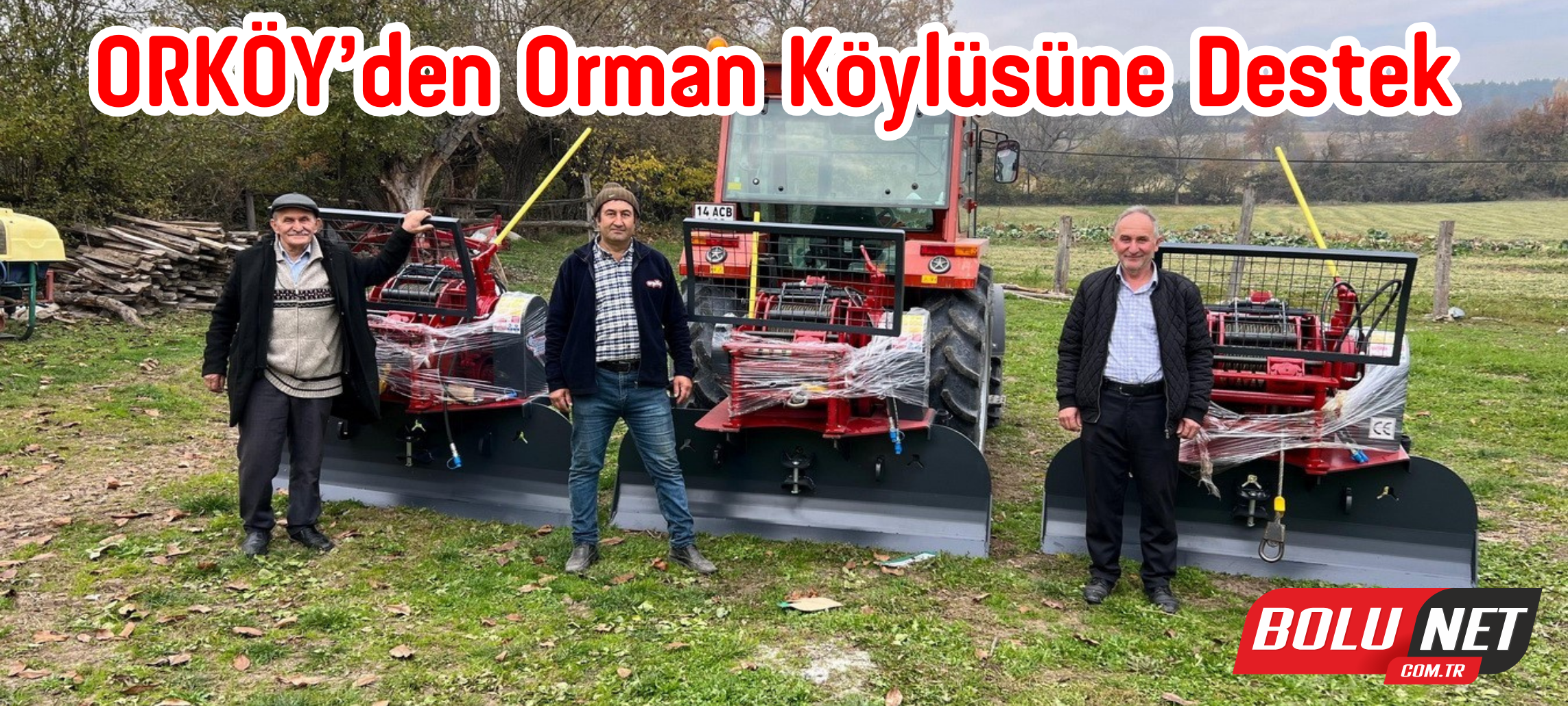 ORKÖY’den orman köylüsüne destek ...BoluNet