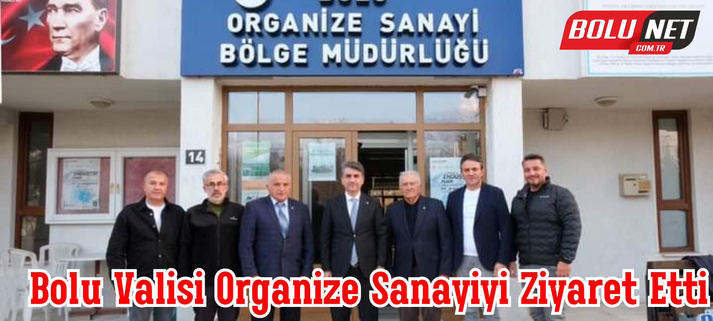   Bolu Valisi Organize Sanayiyi ziyaret etti...BoluNet