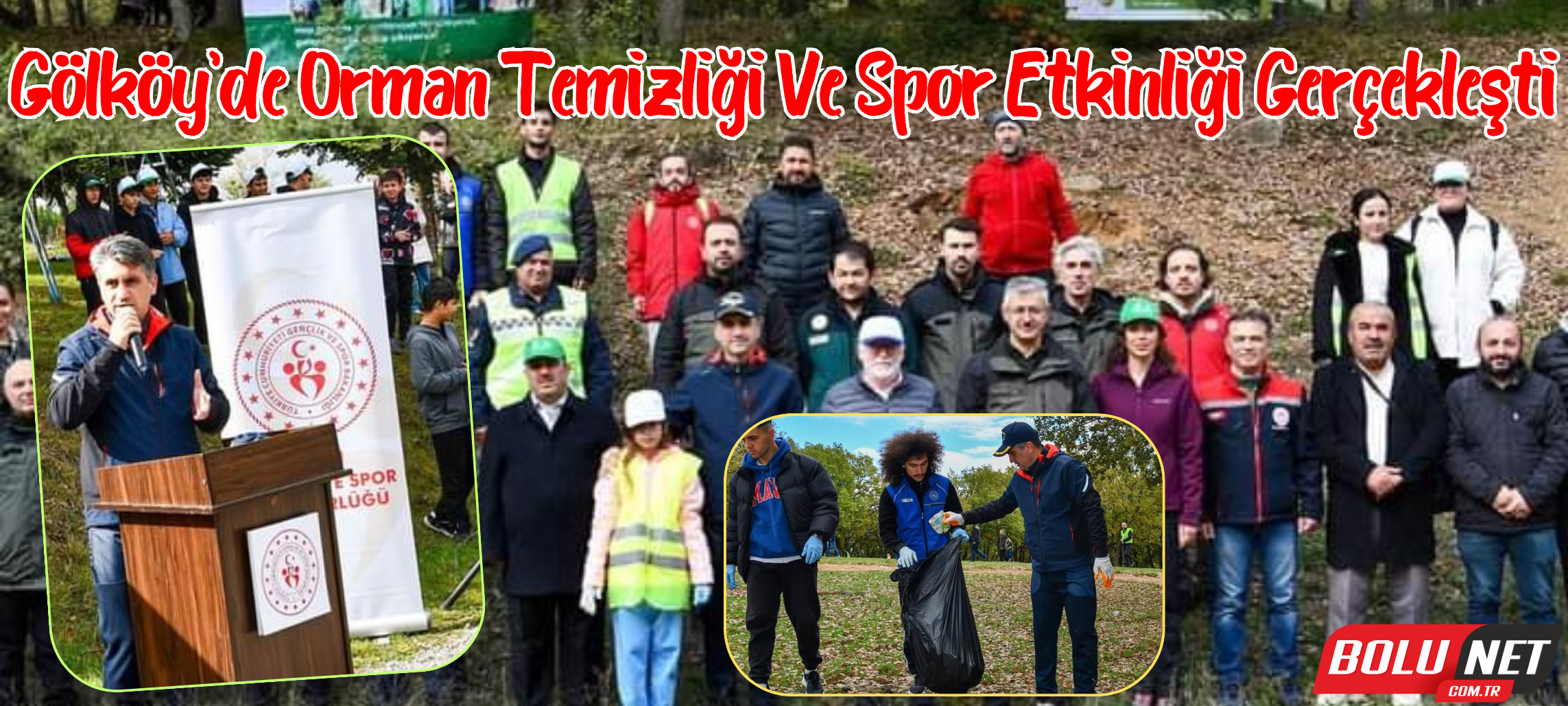 Gölköy'de Orman Temizliği Ve Spor Etkinliği Gerçekleşti...BoluNet