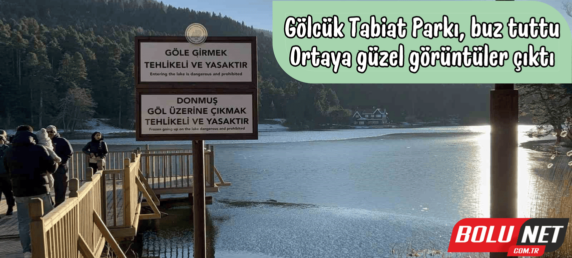 Gölcük Tabiat Parkı, buz tuttu: Ortaya güzel görüntüler çıktı ...BoluNet