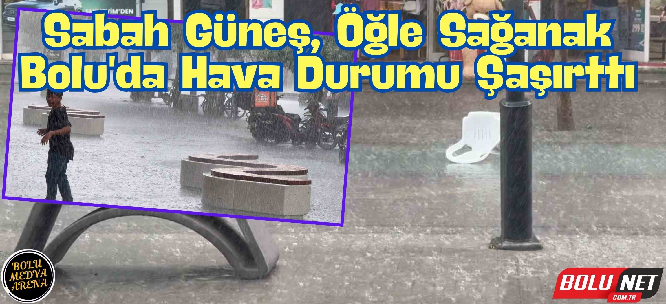 Bolu’da sağanak hayatı olumsuz etkilendi ...BoluNet