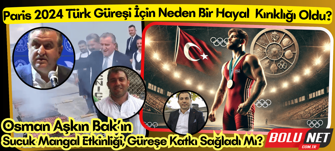 Osman Aşkın Bak ve Ekibinin Güreşte Başarı Stratejisi Ne?...BoluNet