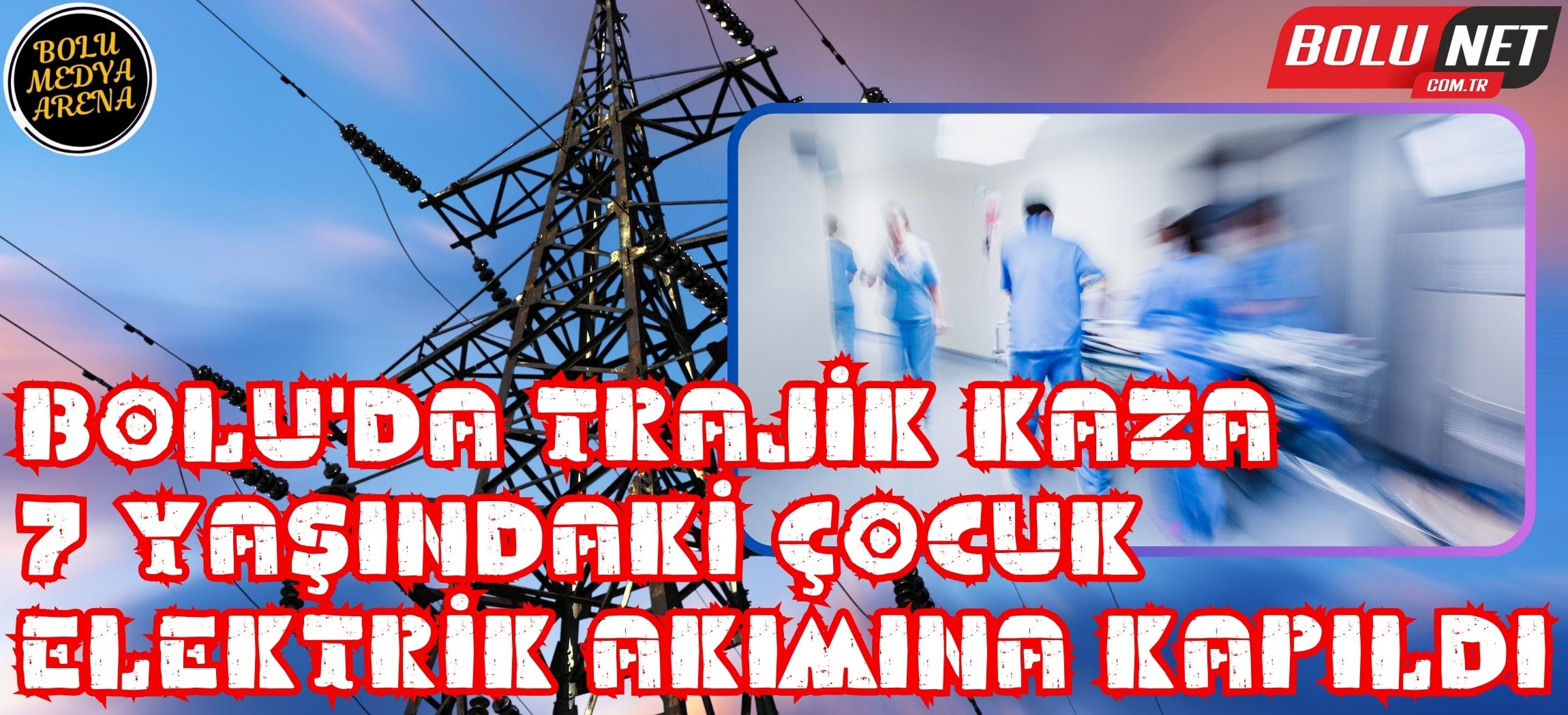 7 yaşındaki çocuk elektrik akımına kapıldı: Hastaneye kaldırıldı...BoluNet