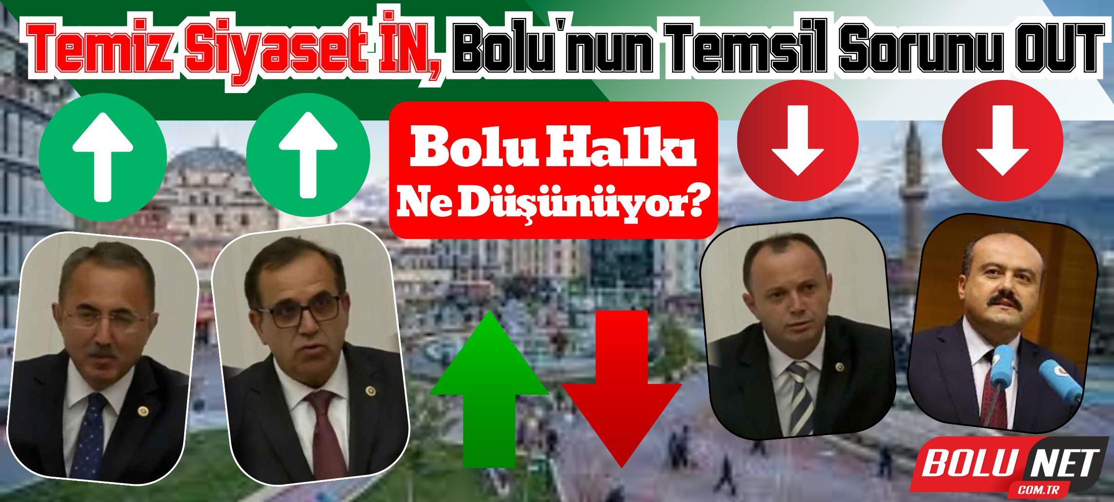 Temiz Siyaset Mi? Bolu’nun Temsil Sorunu Gündemde... BoluNet