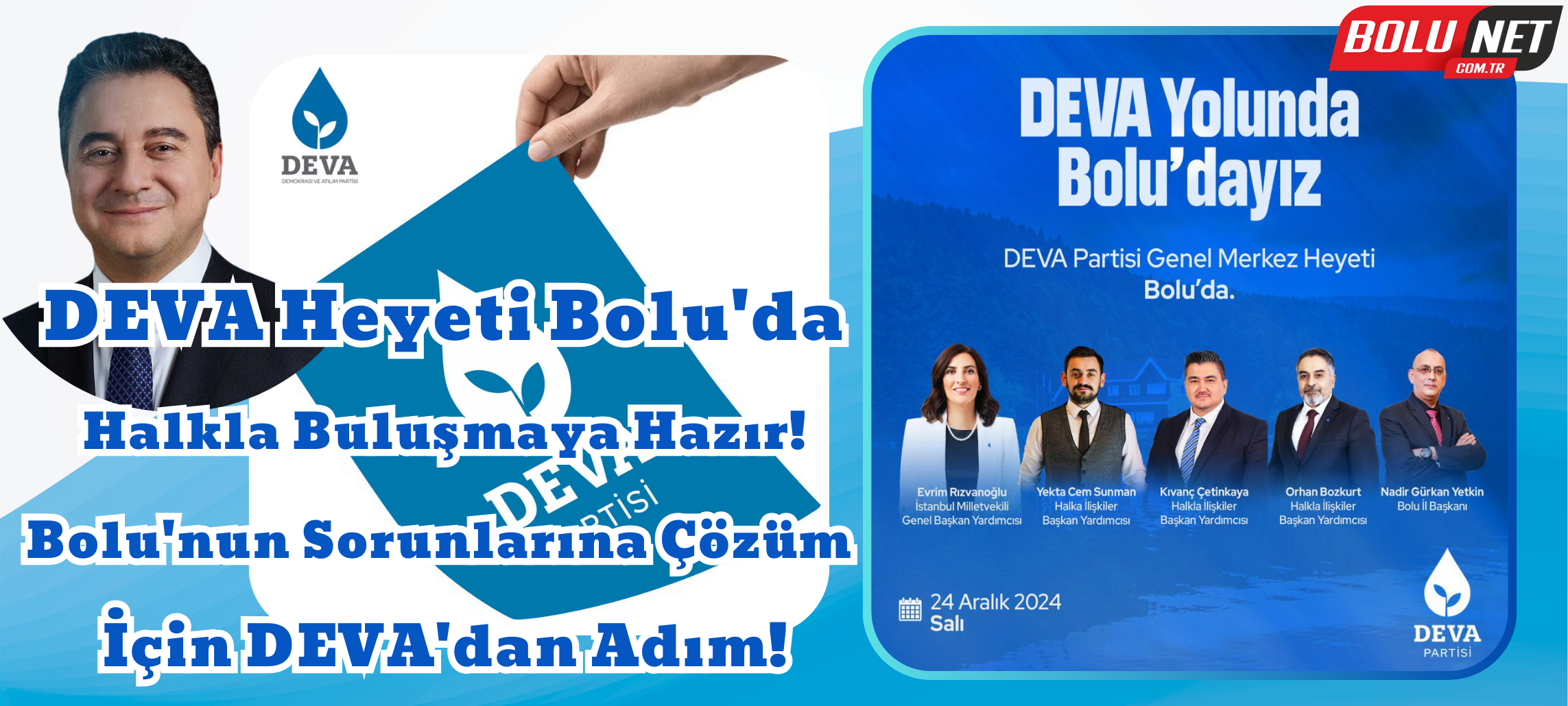 DEVA Heyeti Bolu'da Halkla Buluşmaya Hazır! …BoluNet