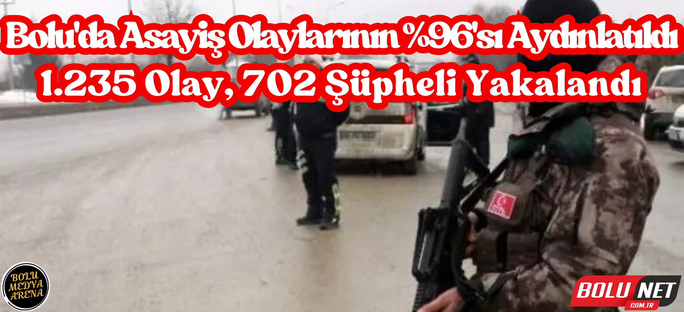 Bolu’da asayiş olaylarının yüzde 96’sı aydınlatıldı: Bin 235 olayı meydana geldi ...BoluNet