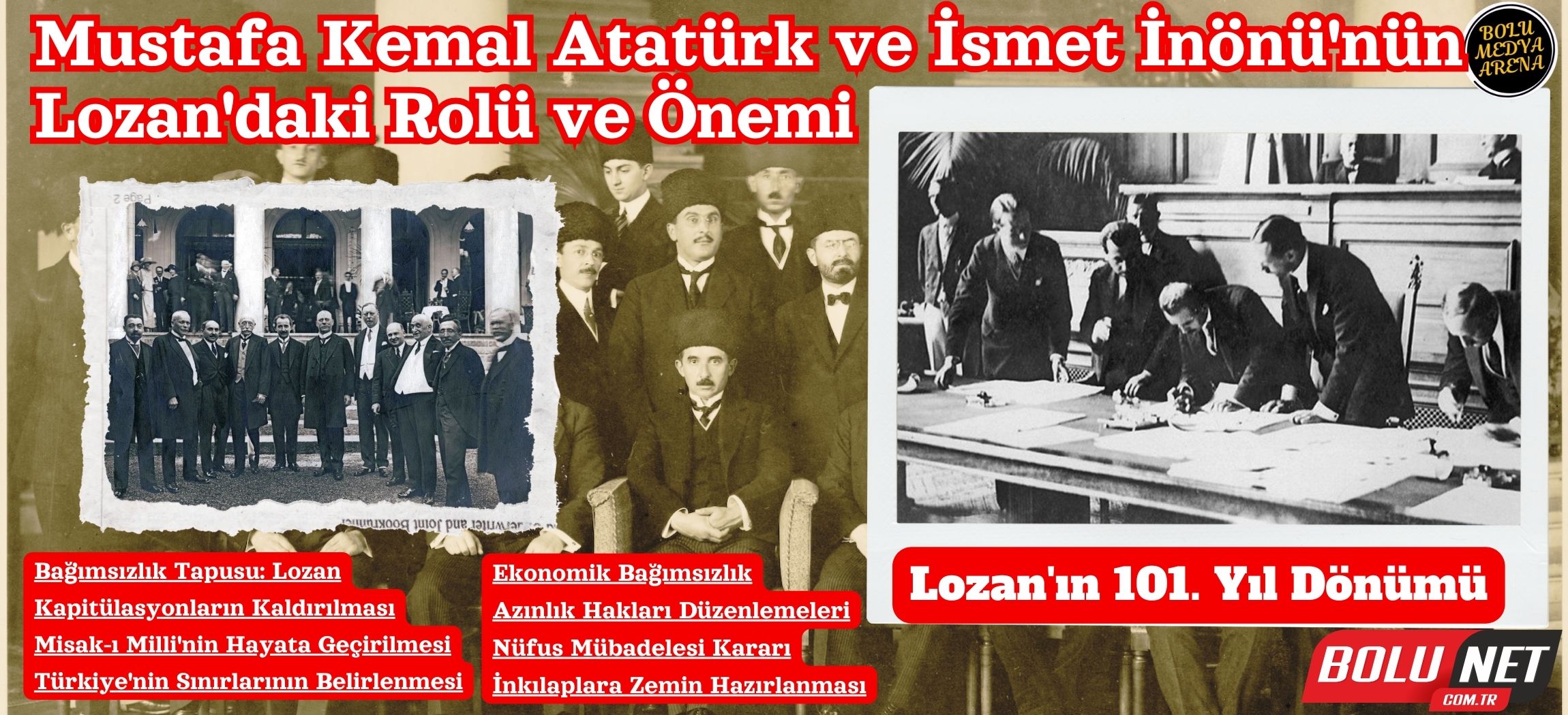 Lozan Barış Antlaşması'nın 101. Yılını Kutluyoruz. Atatürk ve İnönü’ye Duyulan Saygı..BoluNet