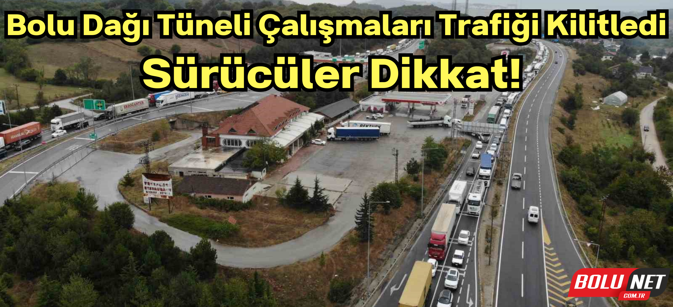 Bolu Dağı’nda kilometrelerce araç kuyruğu oluştu ...BoluNet