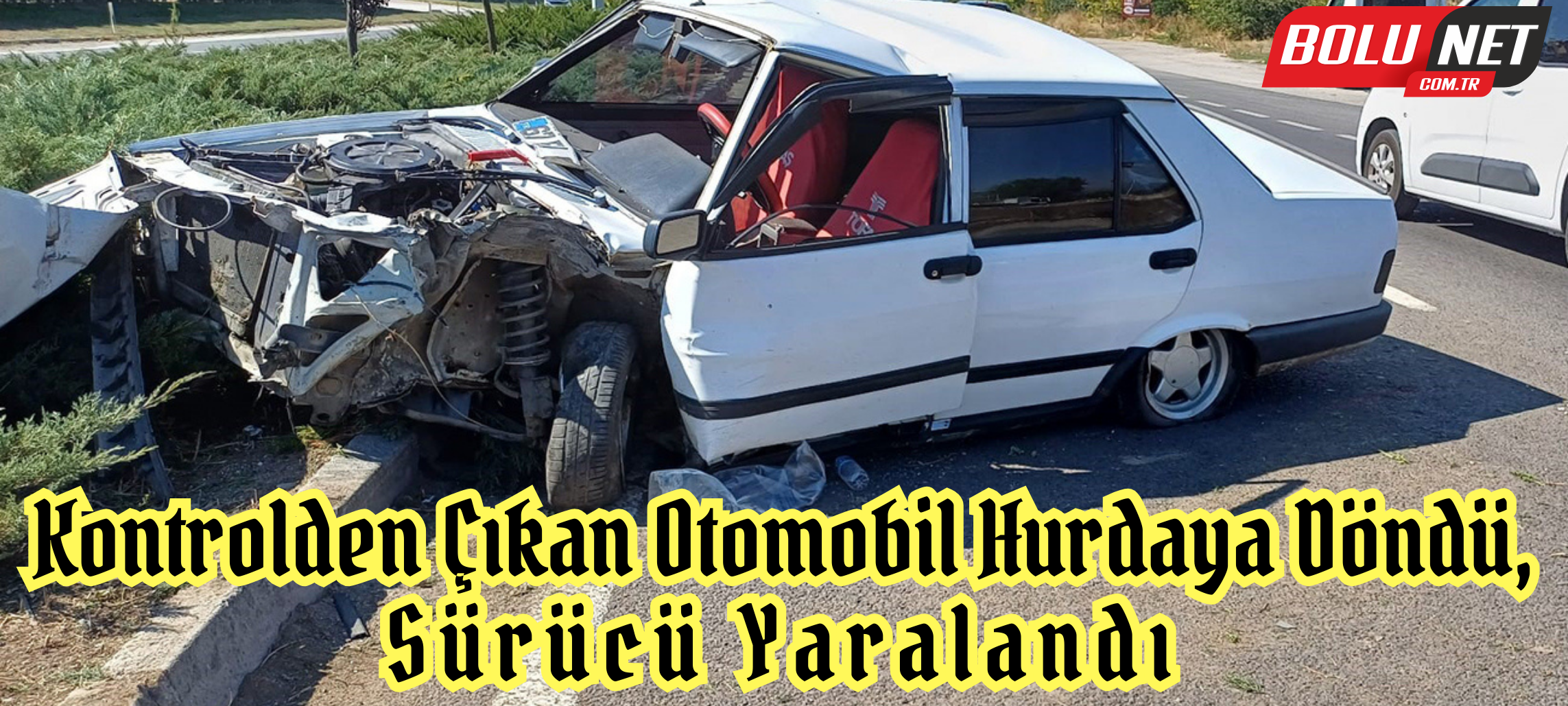 Tofaş hurdaya döndü: 1 yaralı ...BoluNet