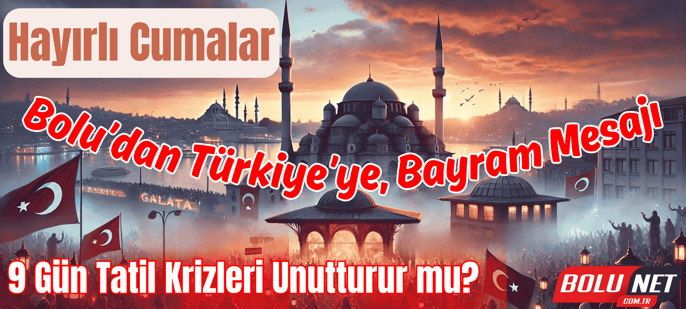 Sokaklardan Dualara: Türkiye’nin Nabzı …BoluNet  