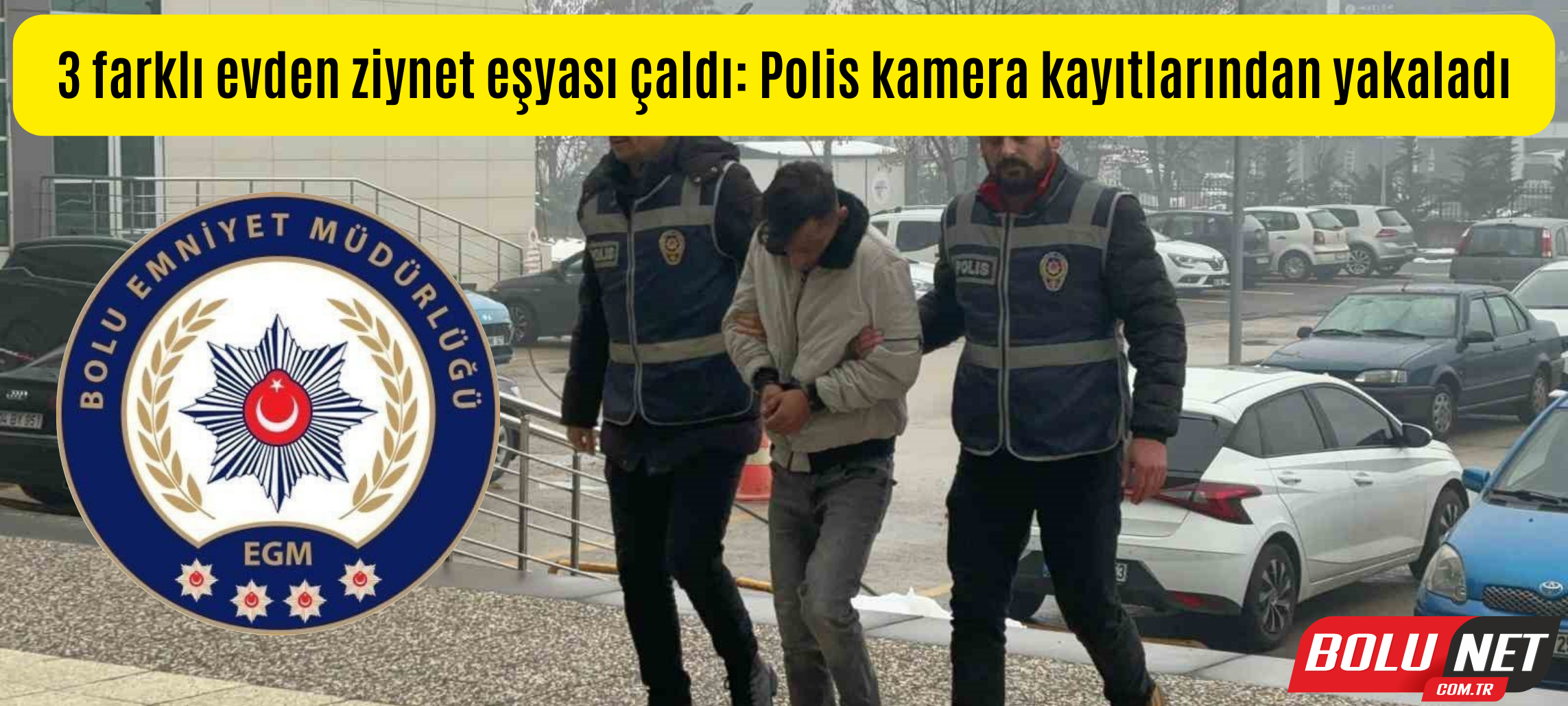 3 farklı evden ziynet eşyası çaldı: Polis kamera kayıtlarından yakaladı ...BoluNet