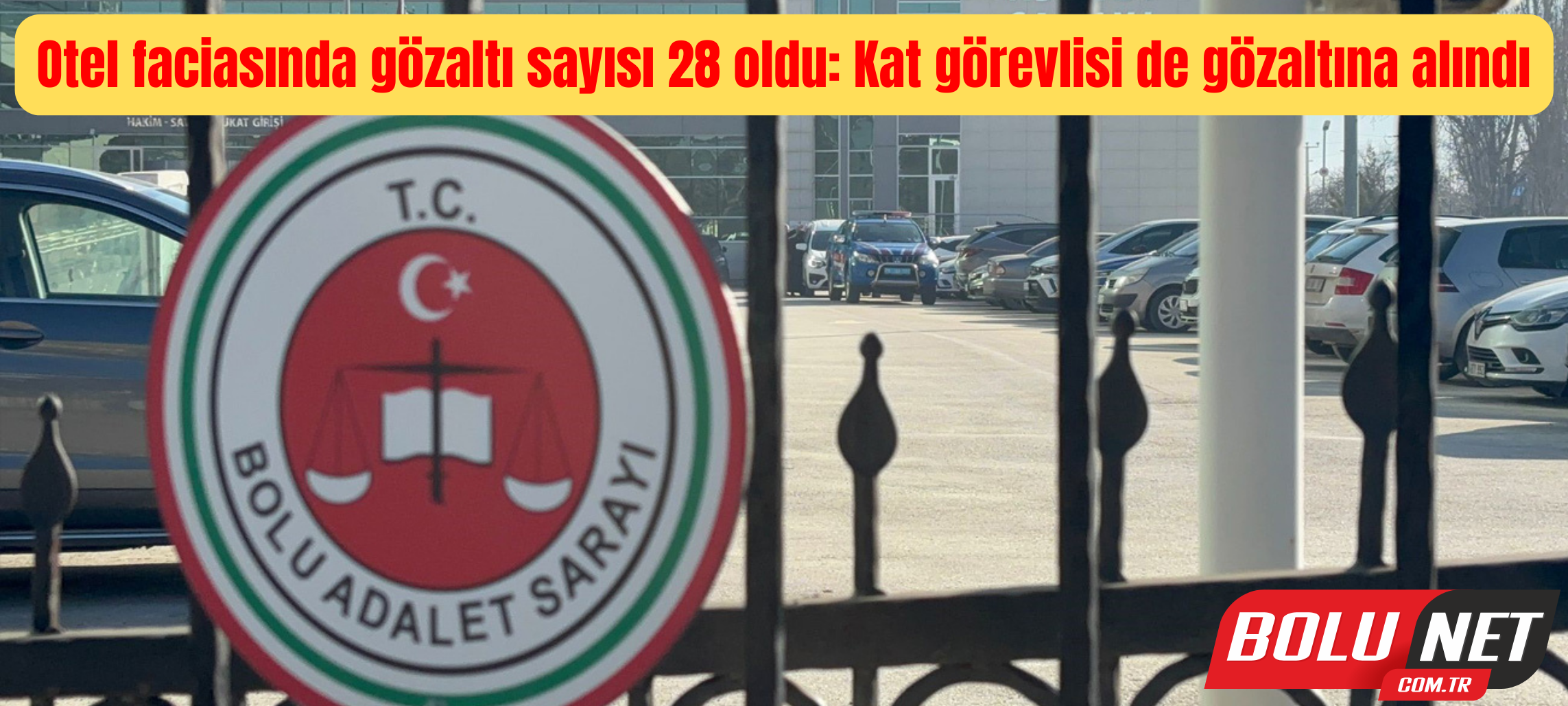 Otel faciasında gözaltı sayısı 28 oldu: Kat görevlisi de gözaltına alındı ...BoluNet