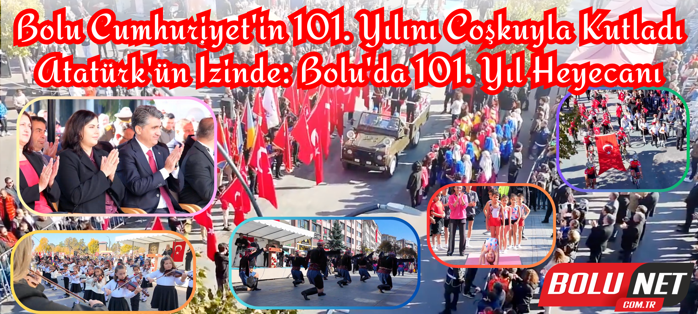 Bolu Halkı Cumhuriyet'in 101. Yılını Gururla Kutladı… BoluNet