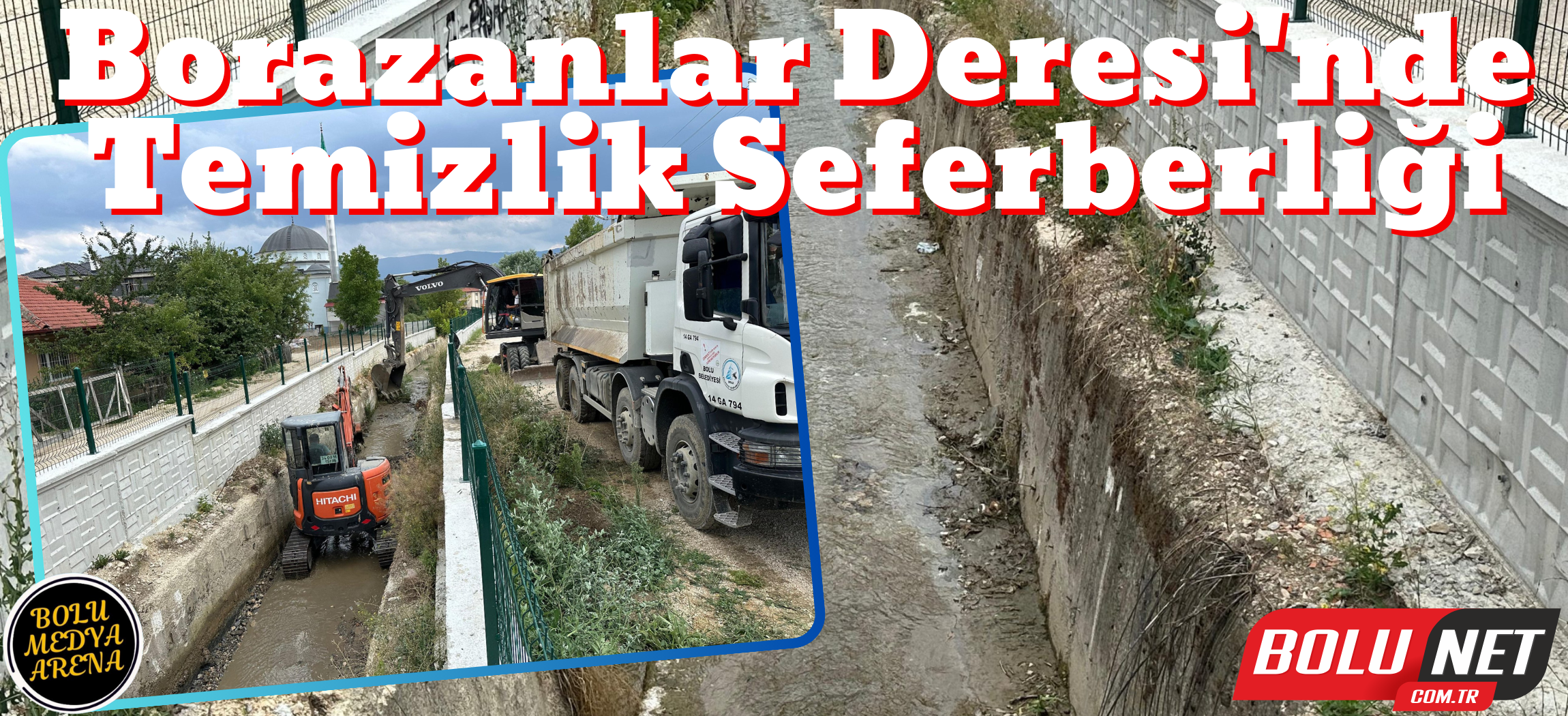 Dere Yatakları Pırıl Pırıl: Borazanlar Deresi Temizlendi...BoluNet