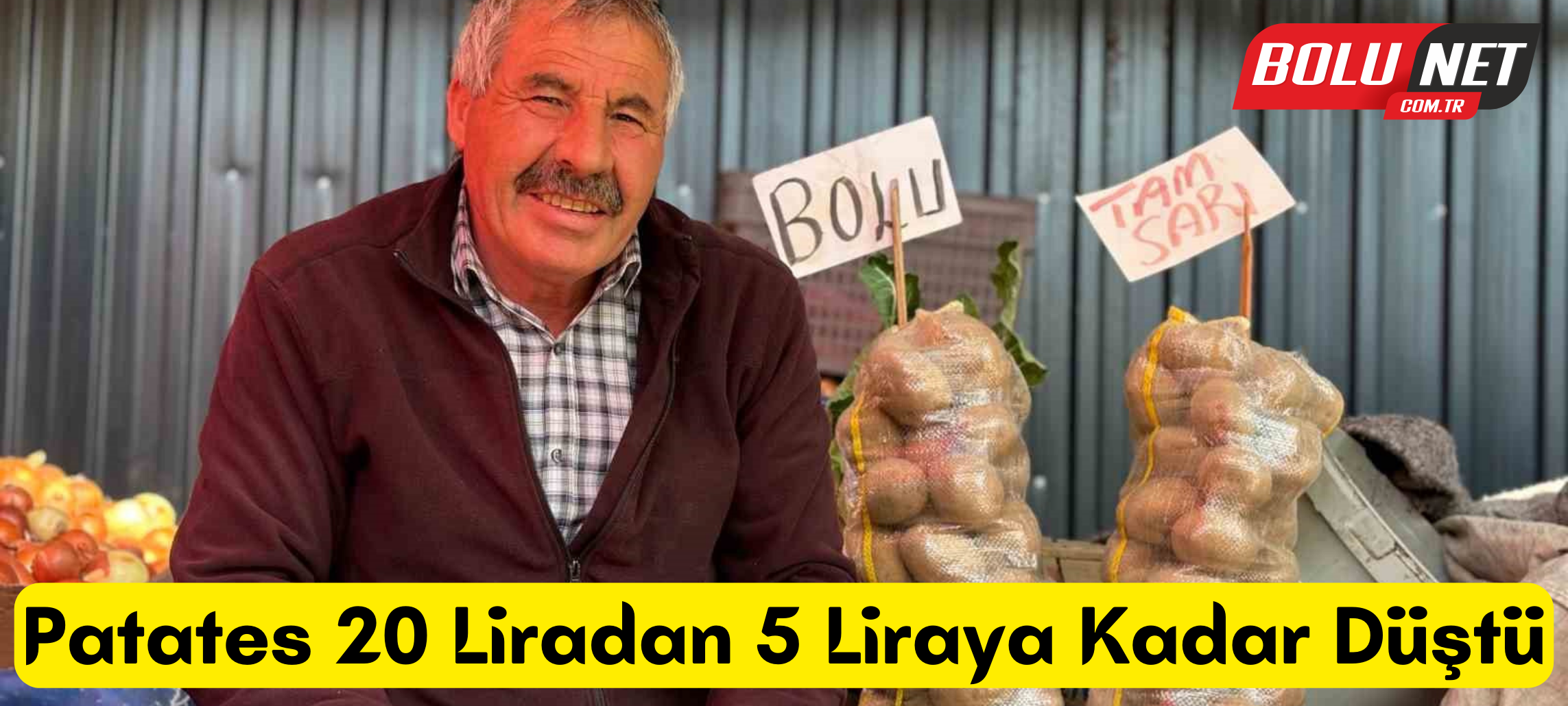 Patates 20 liradan 5 liraya kadar düştü ...BoluNet