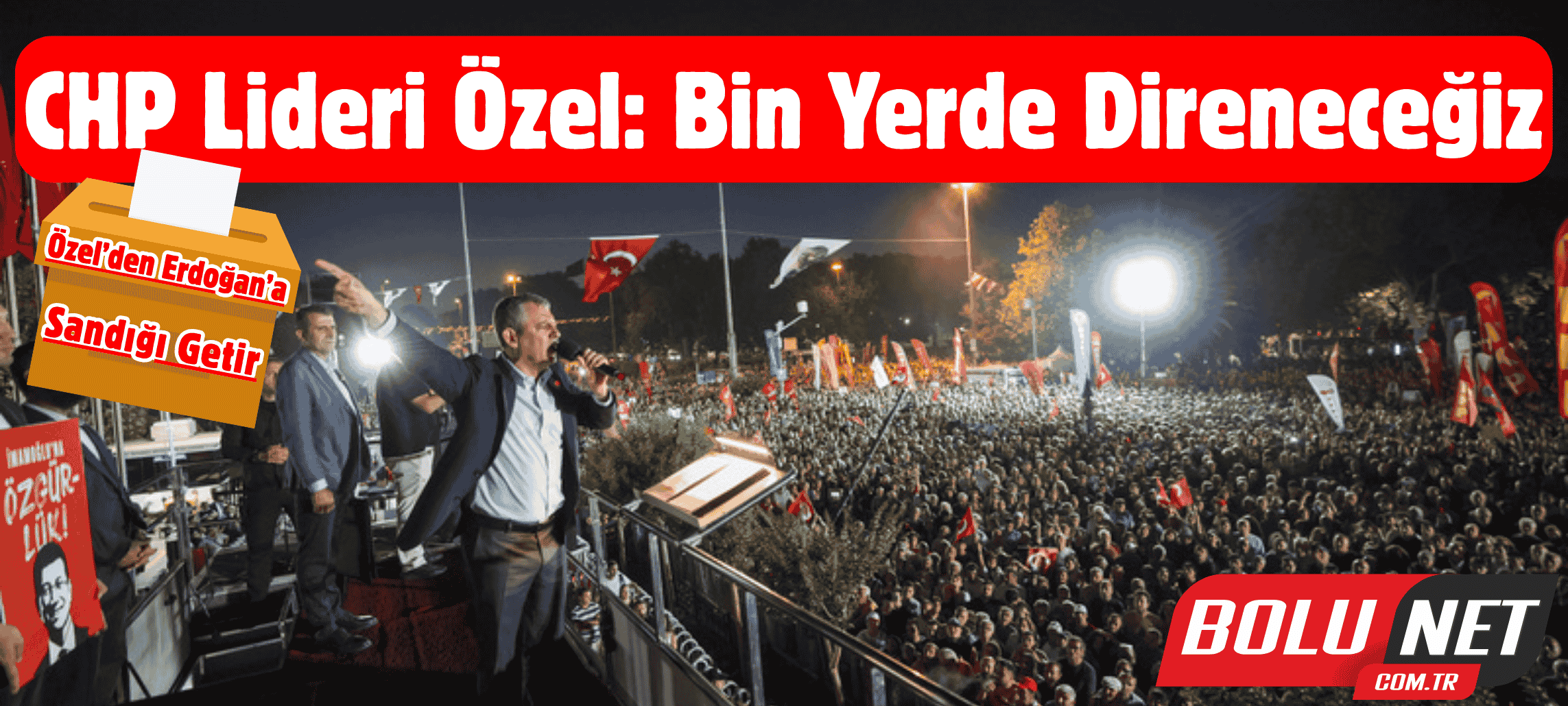 Saraçhane Mitingi: Adalet Çağrısı…BoluNet