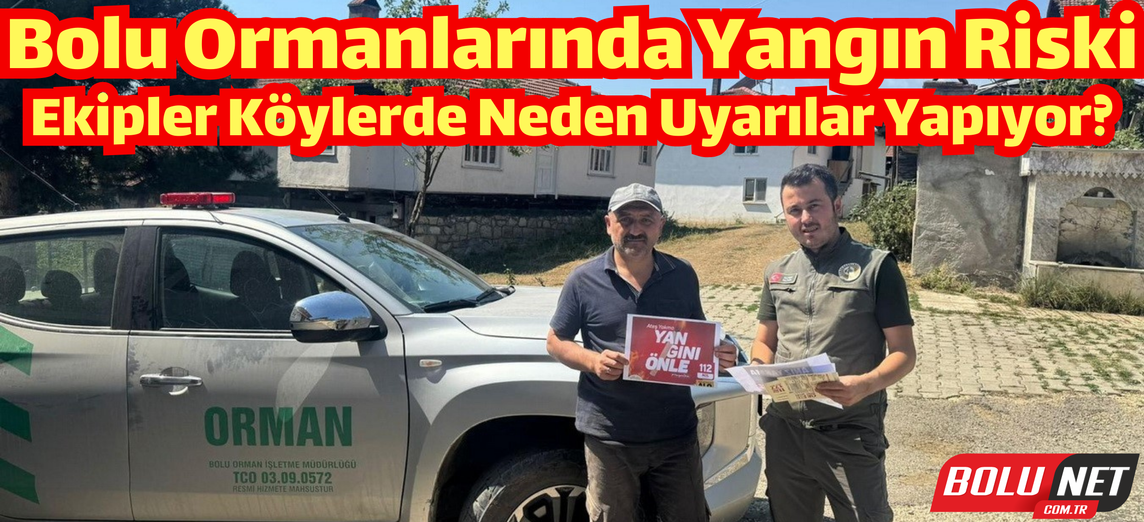 Köy köy dolaşıp orman yangını uyarısı yaptılar...BoluNet