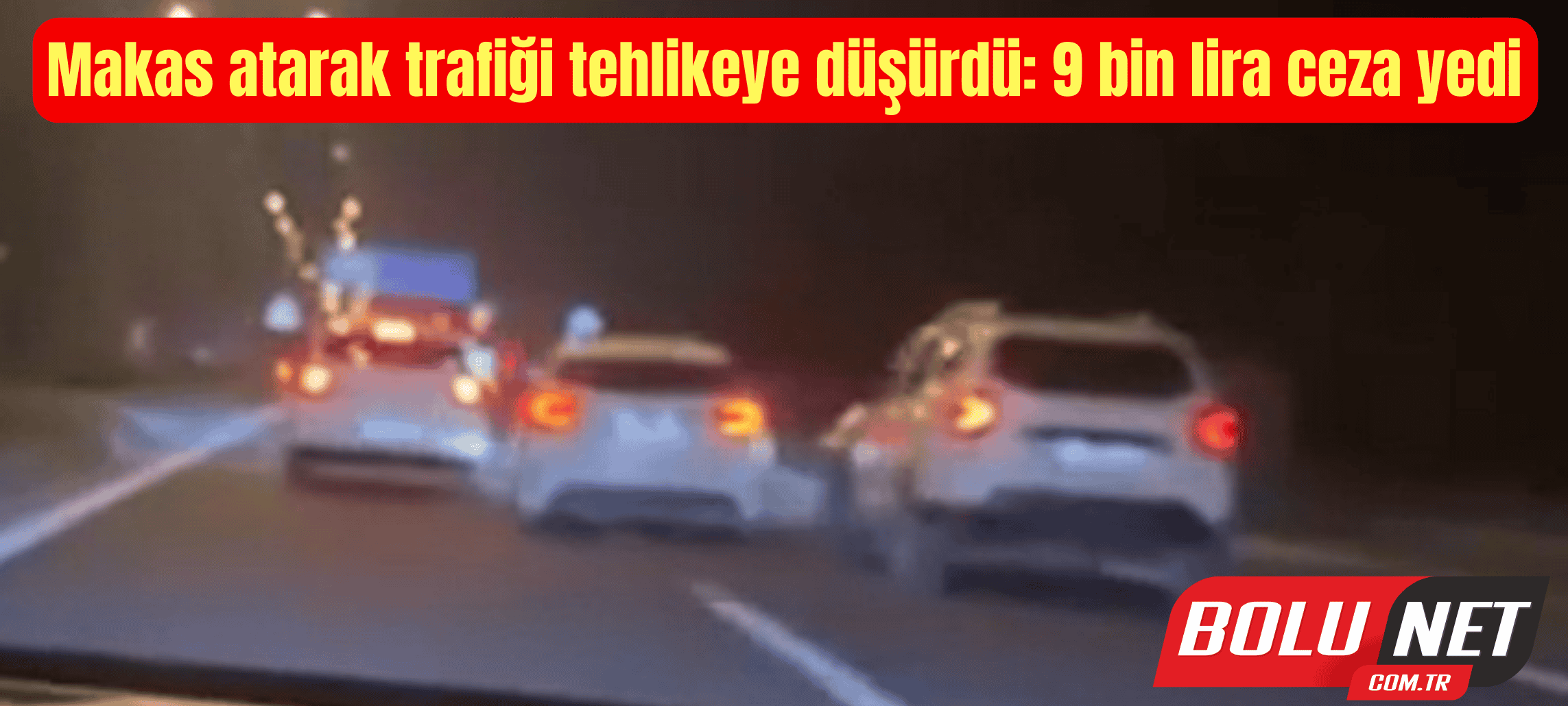 Makas atarak trafiği tehlikeye düşürdü: 9 bin lira ceza yedi ...BoluNet
