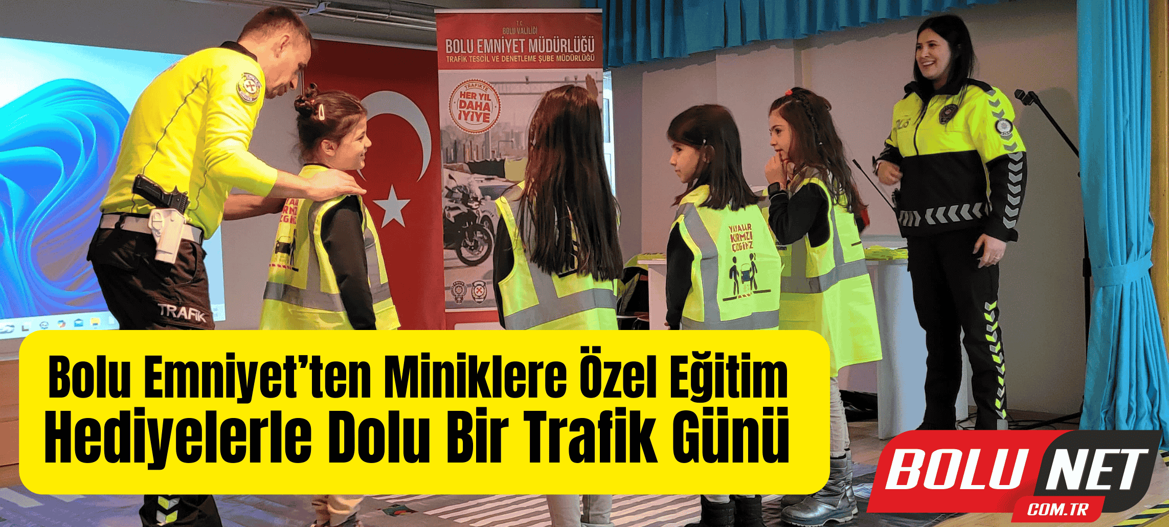 Minikler Trafik Kurallarını Eğlenerek Öğreniyor... BoluNet  