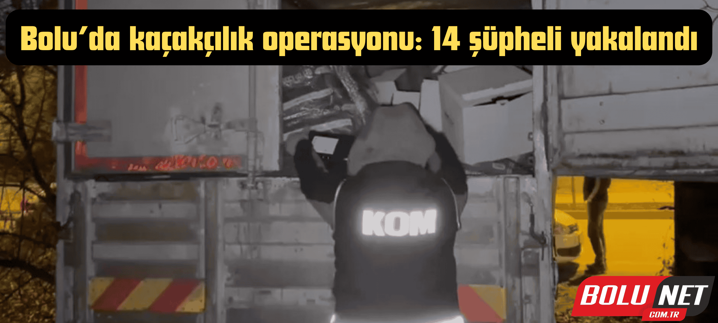 Bolu’da kaçakçılık operasyonu: 14 şüpheli yakalandı...BoluNet