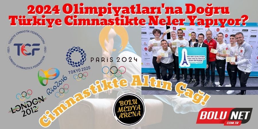 Türkiye Cimnastikte Uçuşta: 2024 Olimpiyatları Hedef Büyük!...BoluNet